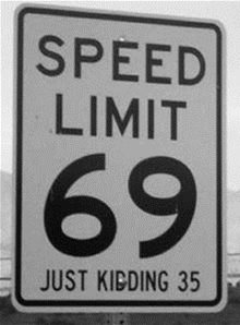 Im not kidding.Get it?