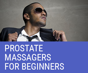 Prostate massagers for beginners