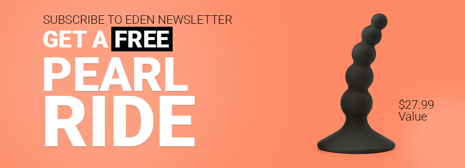 Subscribe to Eden Newsletter and get free butt plug