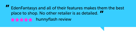 Why shop with EdenFantasys