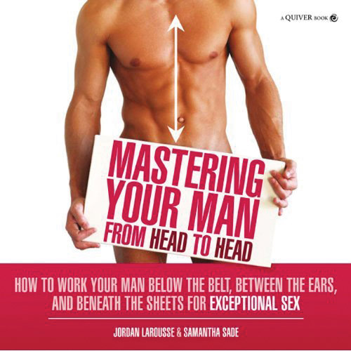 Product: Mastering your man from head to head
