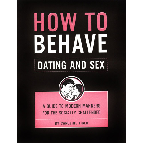 Product: How to Behave: Dating and Sex