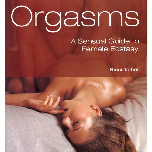 Product: Orgasms: A Sensual Guide to Female Ecstasy