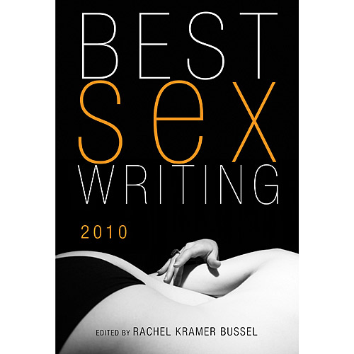 Product: Best Sex Writing 2010