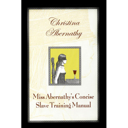 Miss Abernathy's Concise Slave Training Manual View #1