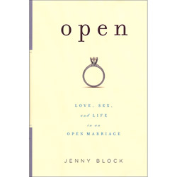 Open: Love, Sex and Life in an Open Marriage View #1
