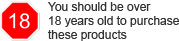 You should be over 18 years old to purchase these products