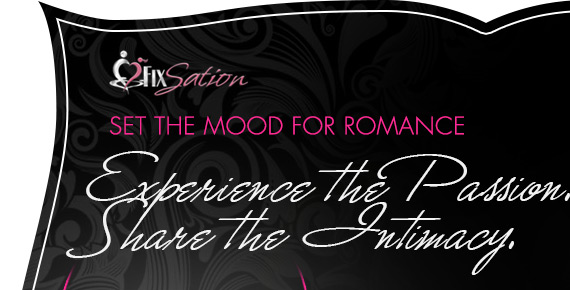 Fixsation - set the mood for romance