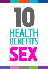 10 Health Benefits of Sex