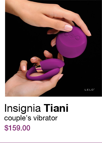 Insignia Tiani - couple's vibrator, $159.00
