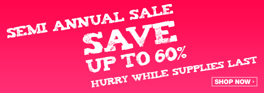 Semi annual sale - Save up to 60%