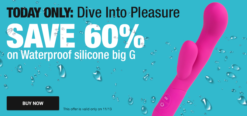 Today only: Dive into pleasure. Save 60% on Waterproof silicone big G
